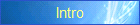 Intro